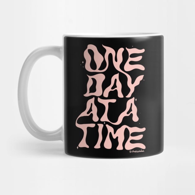 One Day At A Time by shopsundae